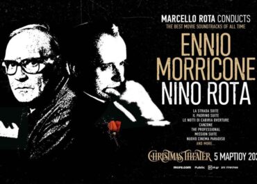 NINO ROTA & ENNIO MORRICONE – CHRISTMAS THEATER – 5 ΜΑΡΤΙΟΥ 2025