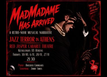 MADMADAME HAS ARRIVED – A Retro-Noir Musical Narrative στο Red Jasper Caabaret Theatre